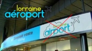 Ne dites plus Lorraine Airport, mais Lorraine aéroport width=