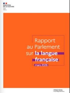 Rapport au Parlement sur la langue française 2026